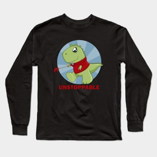 I am unstoppable T-Rex Long Sleeve T-Shirt